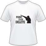 Point Click Delete T-Shirt