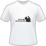 You Can Run But You Can't Hide Bowhunting T-Shirt 2