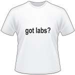 Got Labs T-Shirt