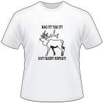 Bag it Tag it Eat Sleep Repeat Elk T-Shirt