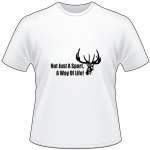Not Just a Sport A Way of Life Buck T-Shirt 3