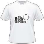 The Buck Drops Here Crosshair T-Shirt