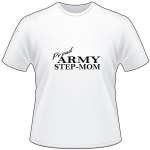 Proud Army Step-Mom T-Shirt