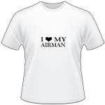 Love my Airman T-Shirt