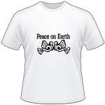 Peace On Earth T-Shirt