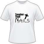 Tougher Than Nails T-Shirt