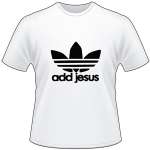 Add Jesus T-Shirt 3147