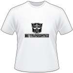 Be Transformed T-Shirt 3263