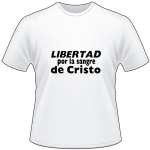 Libertad Cristo T-Shirt 2175