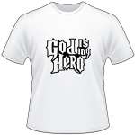 God is my Hero T-Shirt 3200
