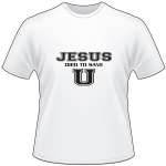 Jesus Saves T-Shirt 3222