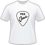 Pick Jesus T-Shirt 3255