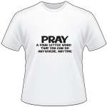 Pray T-Shirt 4100