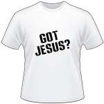 Got Jesus T-Shirt 4112