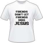 Friends and Jesus T-Shirt 4204