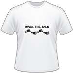 Walk the Talk T-Shirt 4207