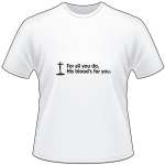 His Blood is for You T-Shirt 4003