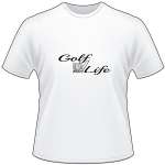 Golf Life T-Shirt