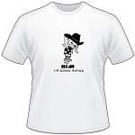 Cowgirl Pee On Him Going Riding T-Shirt