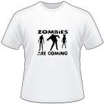 Zombies Are Coming T-Shirt