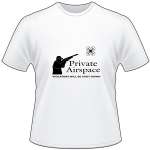 Private Airspace Drone T-Shirt