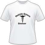 Multiple Orgasm Donor T-Shirt