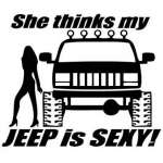 She thinks My Jeep is Sexy Sticker