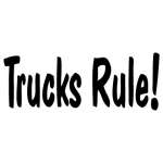 Trucks Rule Sticker