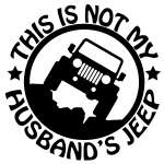 This is not my Husband's Jeep Sticker