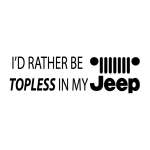 Rather Be Topless Jeep Sticker 2