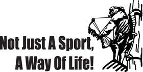 Not Just a Sport a Way Of Life Bowhunting Sticker 2