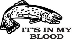 It's In My Blood Salmon Salmon Fishing Sticker