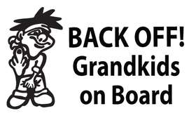 Back Off Grandkids on Board Sticker