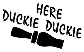Here Duckie Duckie Sticker