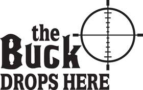 The Buck Drops Here Crosshair Sticker