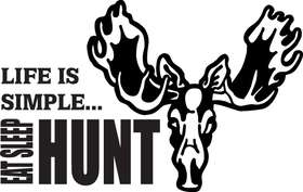 Life is Simple Eat Sleep Hunt Moose Sticker