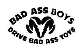 Bad A$$ Boys Drive Bad A$$ Toys Ram Sticker