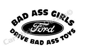 Bad A$$ Girls Drive Bad A$$ Toys Ford Sticker