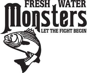 Fresh Water Monsters Let the Fight Begin Striper Fishing Sticker