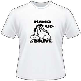 Eeyore Hang up and Drive T-Shirt