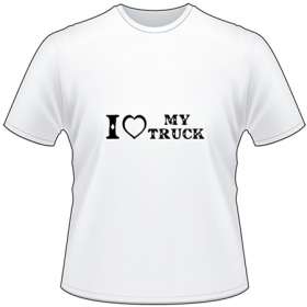 Love My Truck T-Shirt