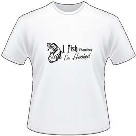 I Fish Thereforee I'm Hooked Catfish T-Shirt 2