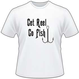 Get Reel Go Fishing Hook T-Shirt