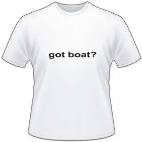 Got Boat T-Shirt