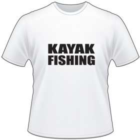 Kayak Fishing T-Shirt