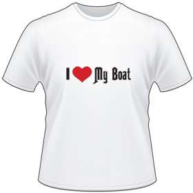 I Love My Boat T-Shirt