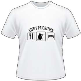 Life's Priorities Eat Hunt Sleep T-Shirt