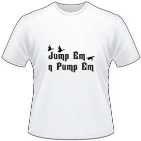 Jump Em n Pump Em Duck T-Shirt