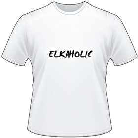 Elkaholic 2 T-Shirt