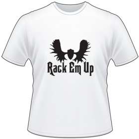 Rack Em Up Moose Rack T-Shirt